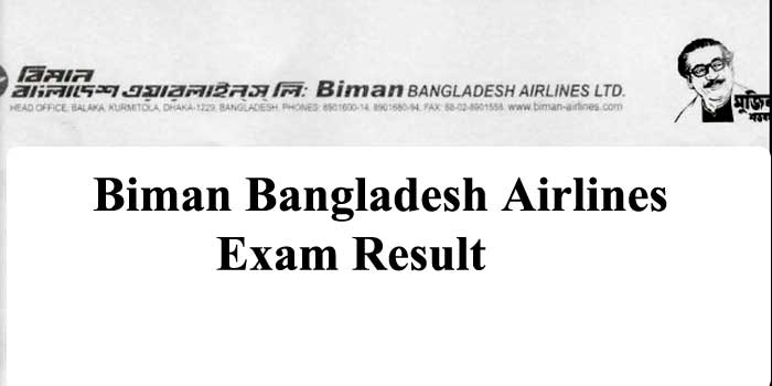 Biman Bangladesh Airlines Exam Result 2021-প্রকাশিত