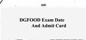 DGFOOD Exam Date 2021