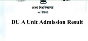 DU A Unit Admission Result 2021