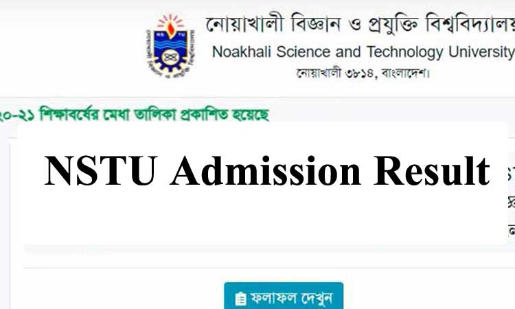 NSTU Admission Result 2021(প্রকাশিত)-Noakhali Science and Technology University