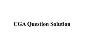 CGA Question Solution 2022