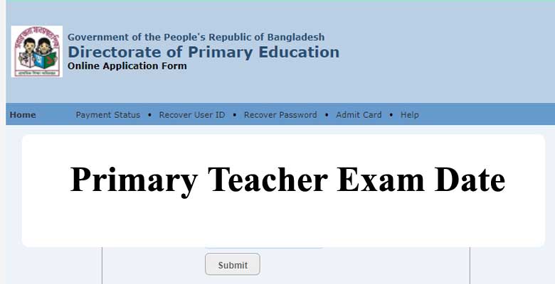 Primary Teacher Admit Download 2022(প্রকাশিত) And Exam Date