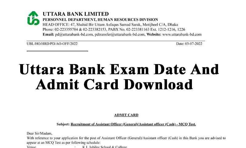 Uttara Bank Exam Date 2022, Admit Card & Seat Plan