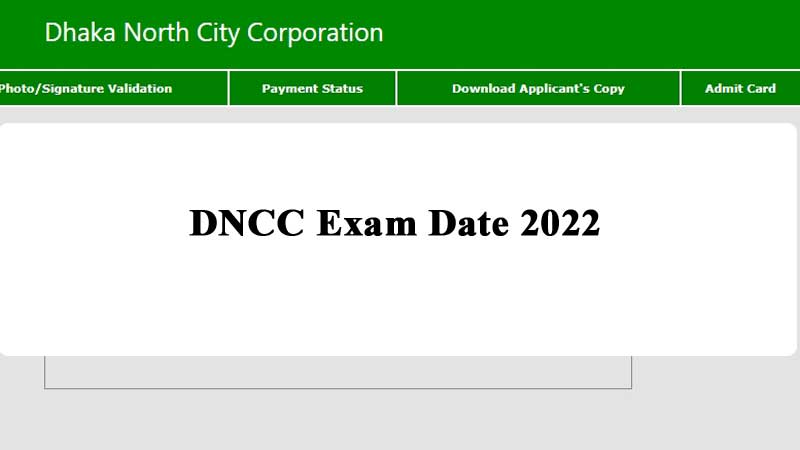 DNCC Exam Date 2022, Admit & Seat Plan